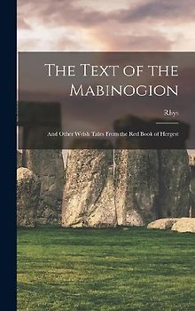The Text of the Mabinogion