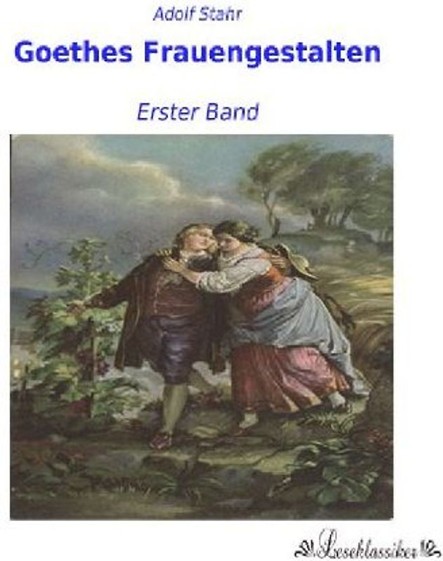 Goethes Frauengestalten