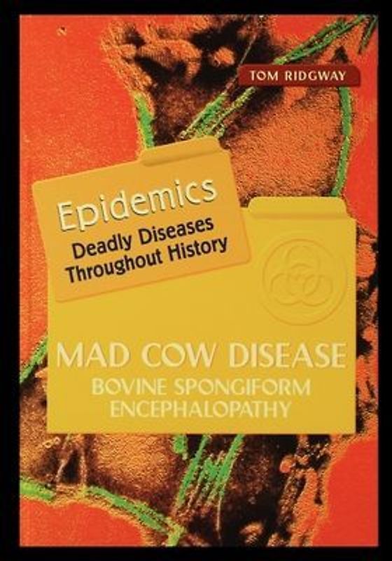 Mad Cow Disease