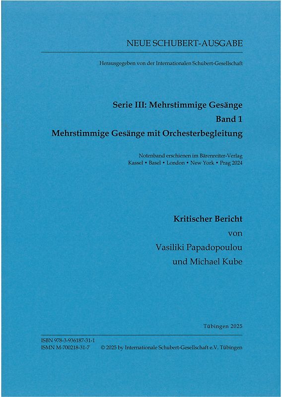 Neue Schubert-Ausgabe. Kritische Berichte / Mehrstimmige Gesänge mit Orchesterbegleitung