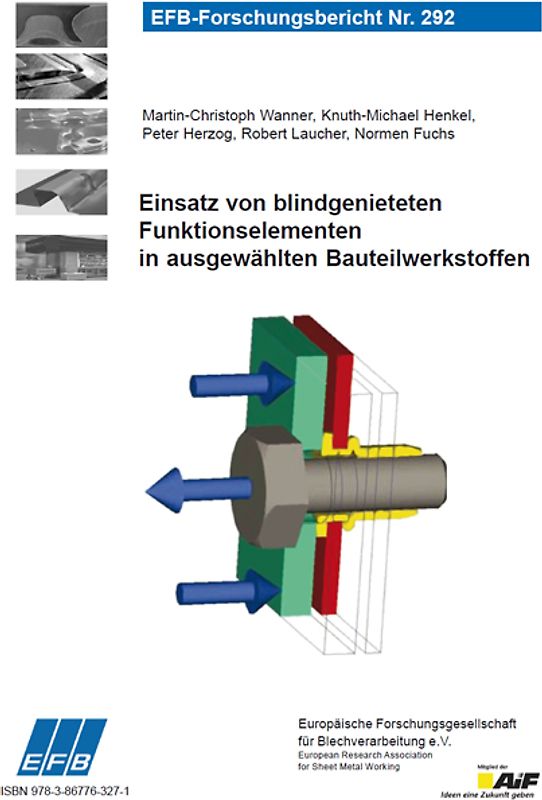Einsatz von blindgenieteten Funktionselementen in ausgewählten Bauteilwerkstoffen
