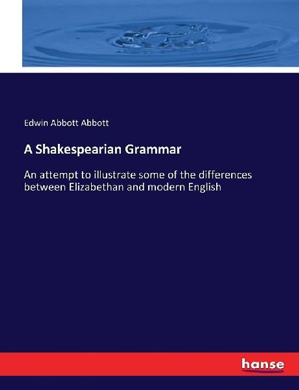 A Shakespearian Grammar