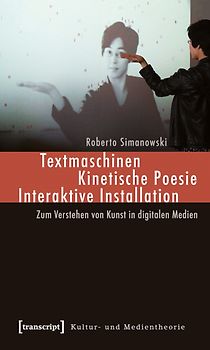 Textmaschinen – Kinetische Poesie – Interaktive Installation