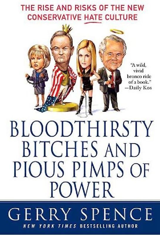 Bloodthirsty Bitches and Pious Pimps of Power