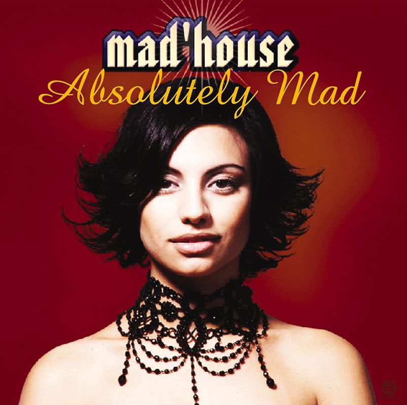 Mad'House - Absolutely Mad