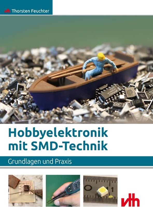 Hobbyelektronik mit SMD-Technik