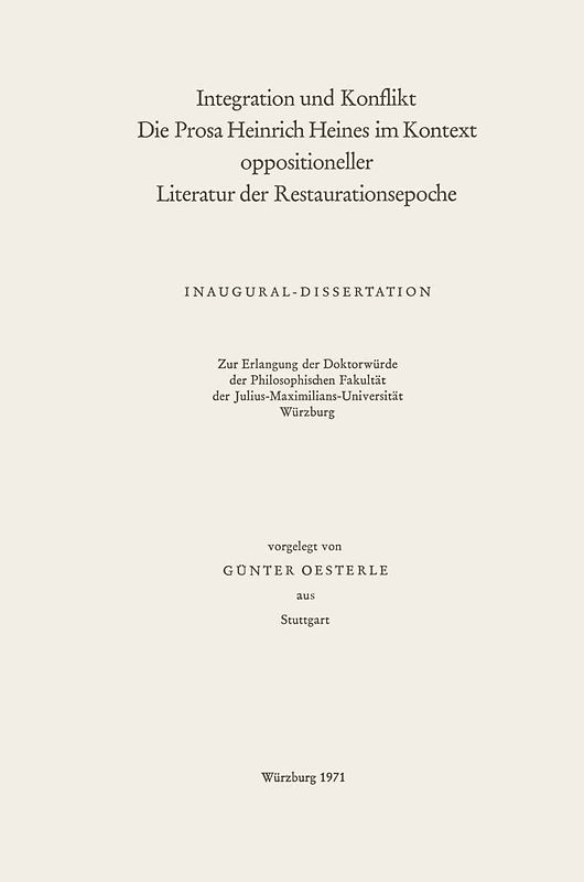 Integration und Konflikt die Prosa Heinrich Heines im Kontext oppositioneller Literatur der Restaurationsepoche