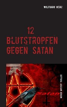 12 Blutstropfen gegen Satan