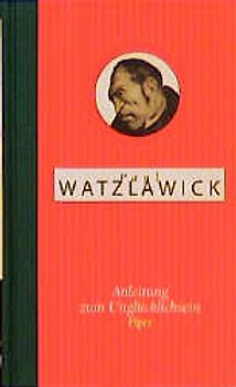 Anleitung zum Unglücklichsein