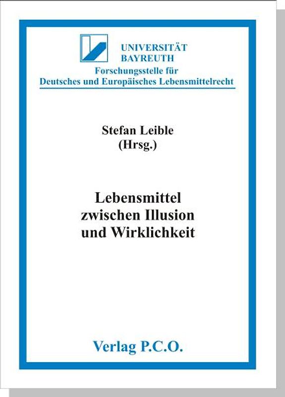 Lebensmittel zwischen Illusion und Wirklichkeit