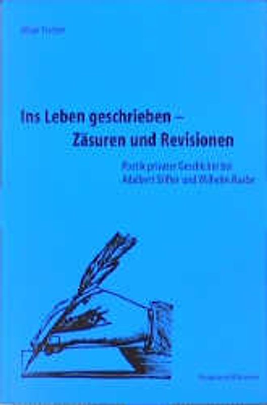 Ins Leben geschrieben - Zäsuren und Revisionen