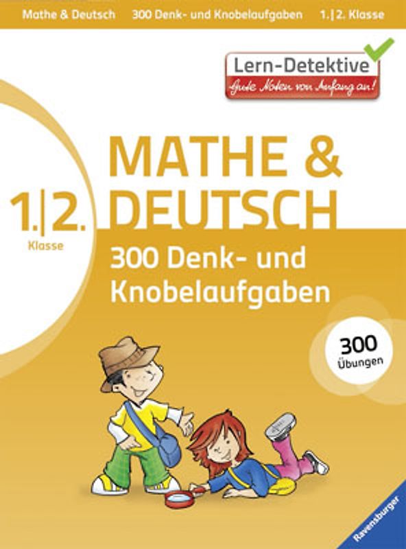 300 Denk- und Knobelaufgaben (1./2. Klasse). Mathe und Deutsch