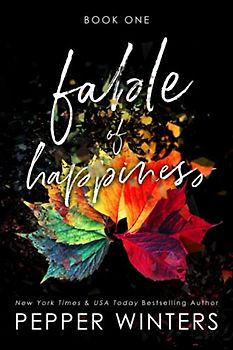 Fable of Happiness: Book One
