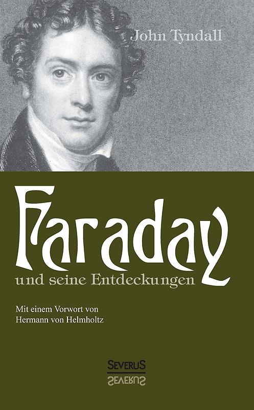 Faraday und seine Entdeckungen