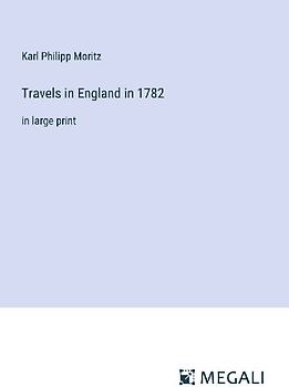 Travels in England in 1782