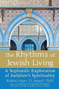 The Rhythms of Jewish Living