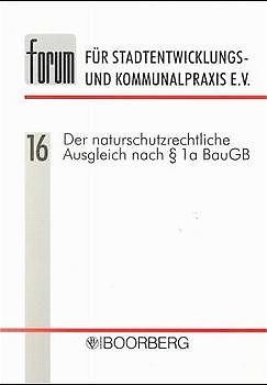 Der naturschutzrechtliche Ausgleich nach § 1a BauGB