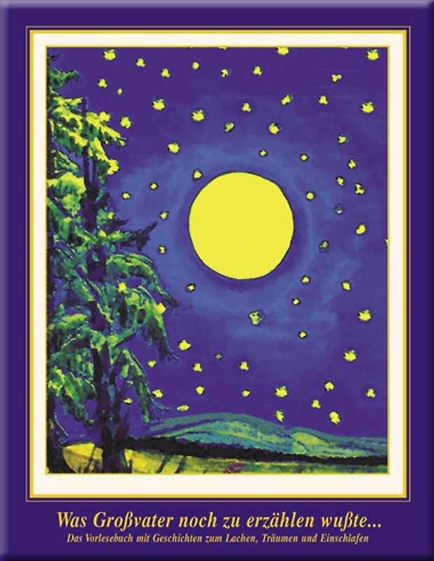 Was Grossvater noch zu erzählen wusste...