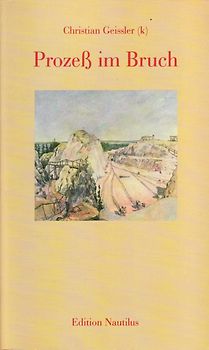 Prozess im Bruch