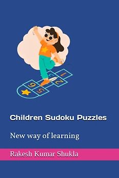 Children Sudoku Puzzles: New way of learning