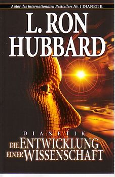 Dianetik: Die Entwicklung einer Wissenschaft