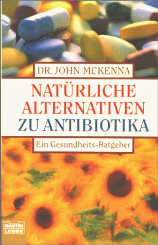 Natürliche Alternativen zu Antibiotika