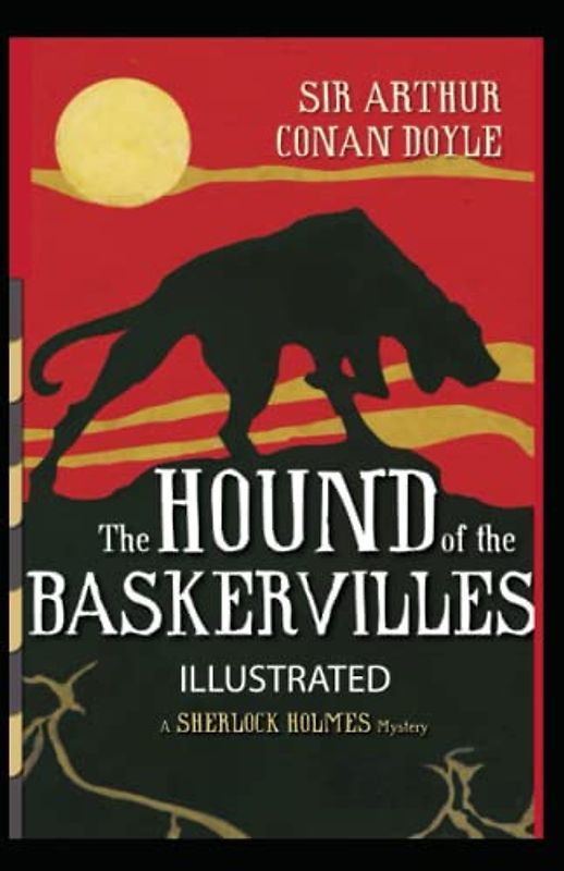 The Hound of the Baskervilles Illustrated