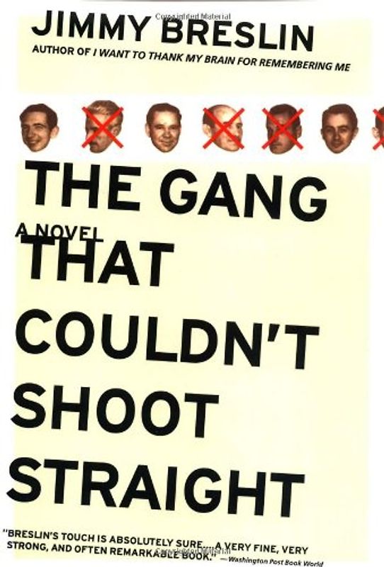 The Gang That Couldn't Shoot Straight: A Novel - Breslin, Jimmy