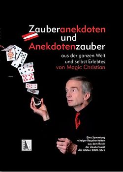 Zauberanekdoten und Anekdotenzauber aus der ganzen Welt und selbst Erlebtes