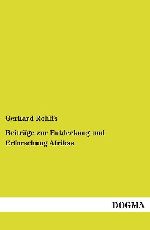 Beiträge zur Entdeckung und Erforschung Afrikas