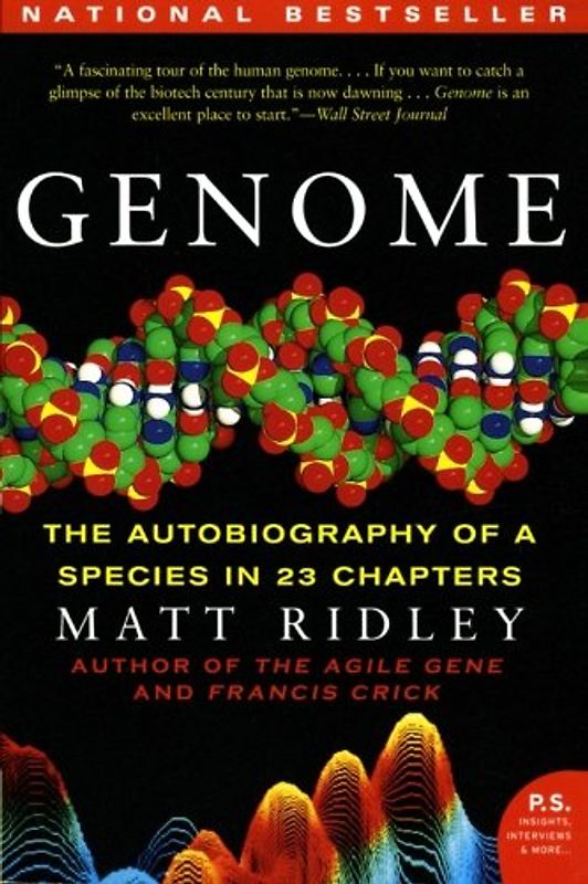 Genome: The Autobiography of a Species in 23 Chapters (P.S.) - Matt Ridley
