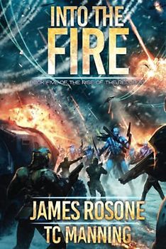 Into the Fire (Rise of the Republic, Band 5)