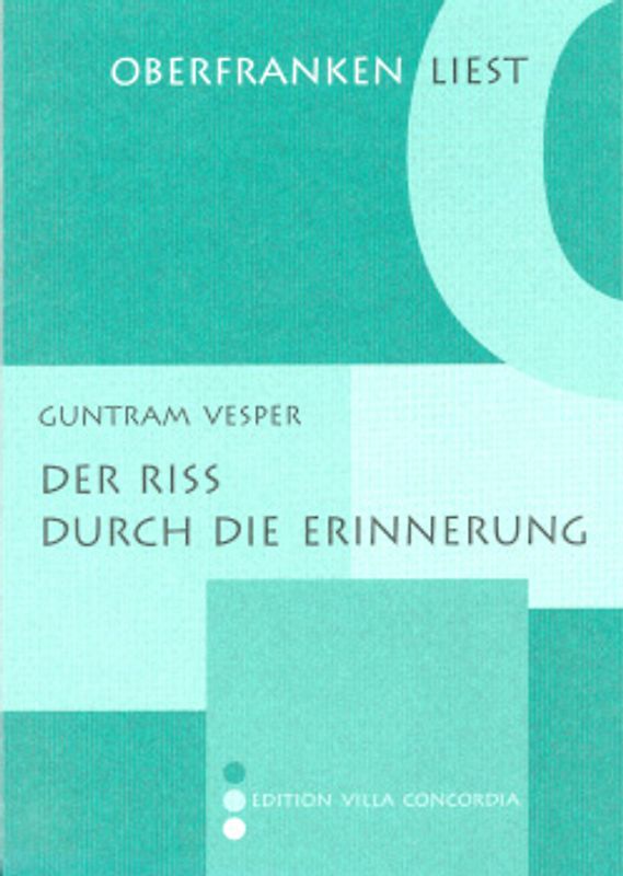 Der Riss durch die Erinnerung