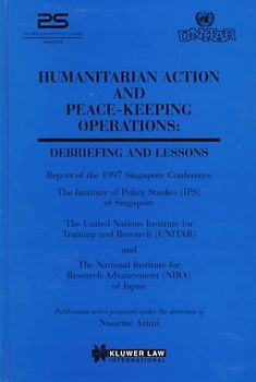 Humanitarian Action and Peace-Keeping Operations:Debriefing and Lessons