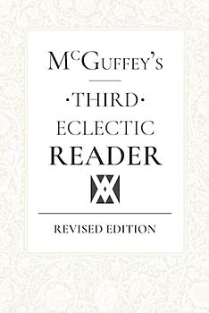McGuffey's Eclectic Third Reader
