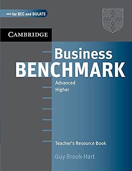 Business Benchmark Advanced: Advanced Higher: Teacher's Resource Book