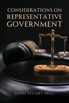 Considerations on Representative Government