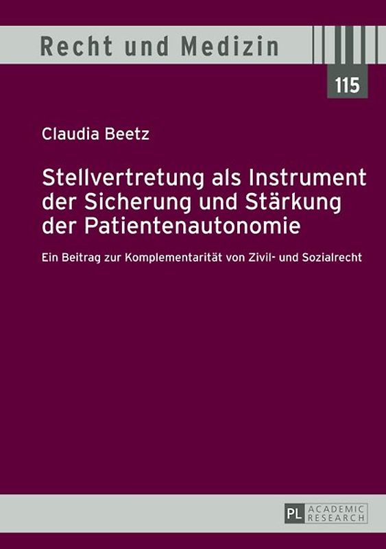 Stellvertretung als Instrument der Sicherung und Staerkung der Patientenautonomie