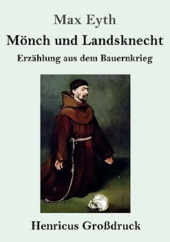 Mönch und Landsknecht (Großdruck)