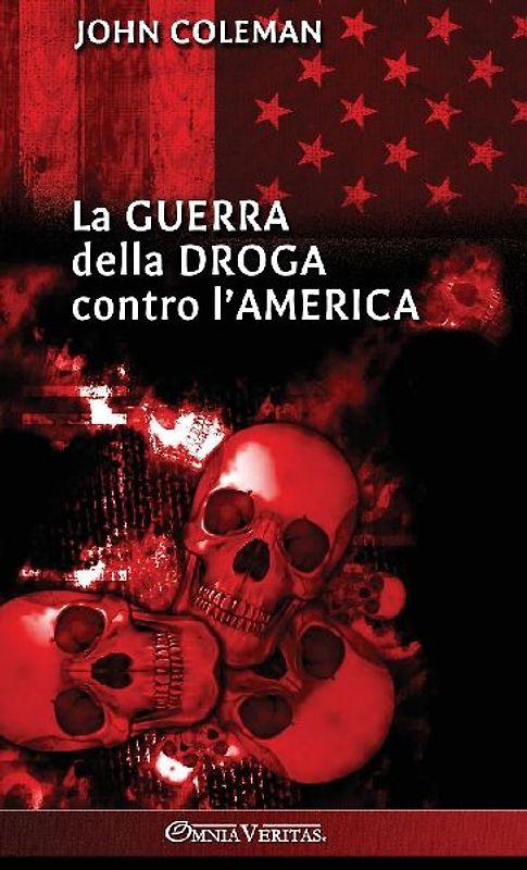 La guerra della droga contro l'America