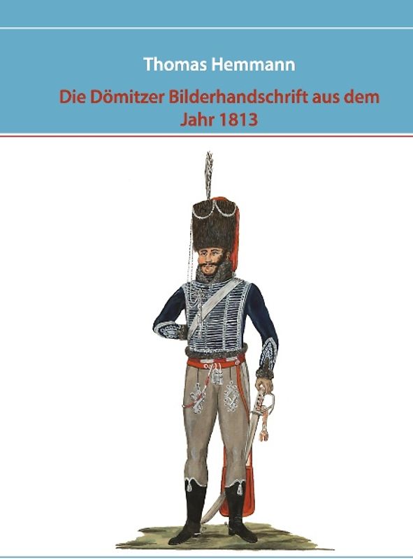 Die Dömitzer Bilderhandschrift aus dem Jahr 1813