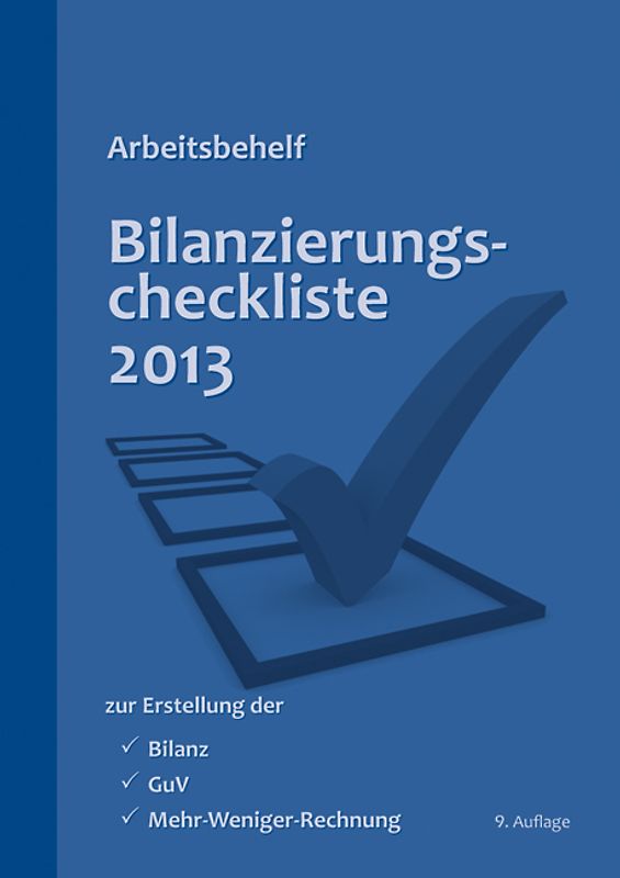 Bilanzierungscheckliste 2013. Arbeitsbehelf