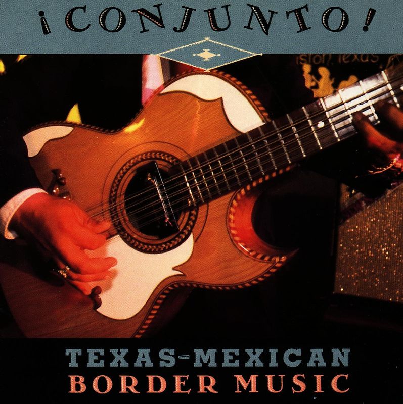 Various - Conjunto! Texas-Mexican Border Music, Vol. 2