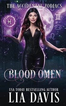 Blood Omen (The Accidental Zodiacs)