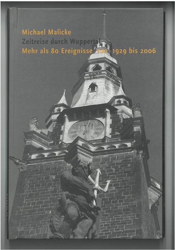 Zeitreise durch Wuppertal