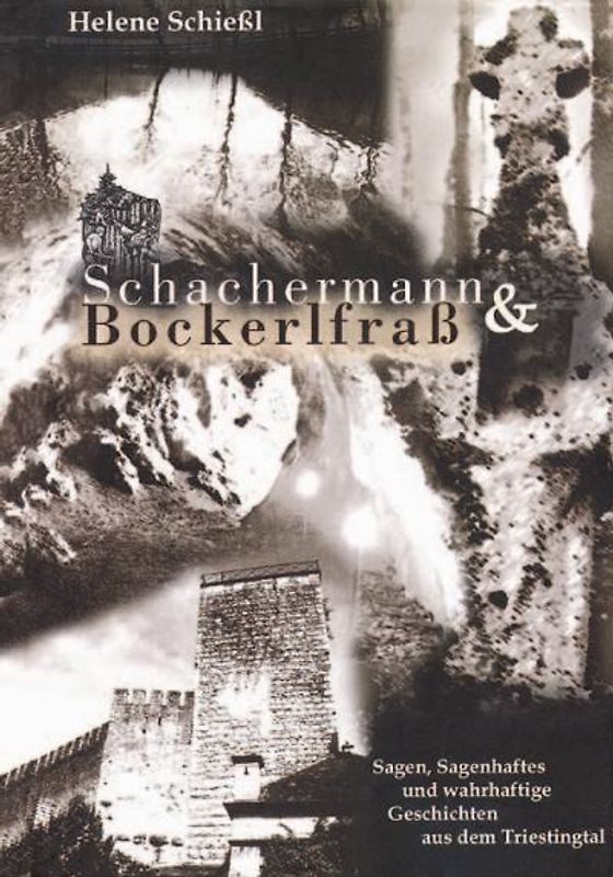 Schachermann und Bockerlfrass