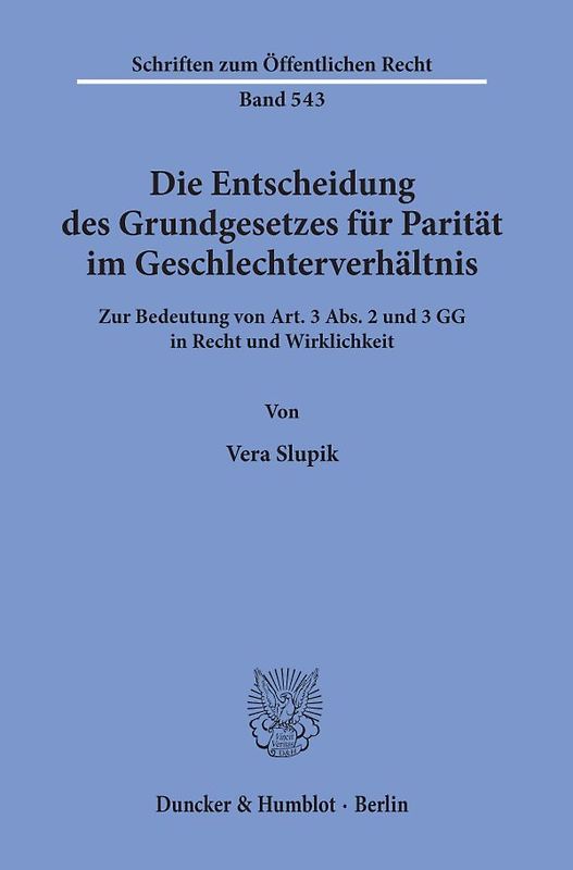 Die Entscheidung des Grundgesetzes für Parität im Geschlechterverhältnis.