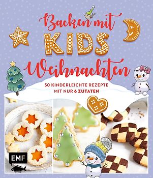 Backen mit Kids (Kindern) – Weihnachten