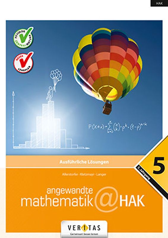 Angewandte Mathematik@HAK 5. Ausführliche Lösungen