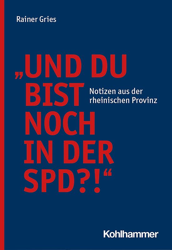 "Und Du bist noch in der SPD?!"